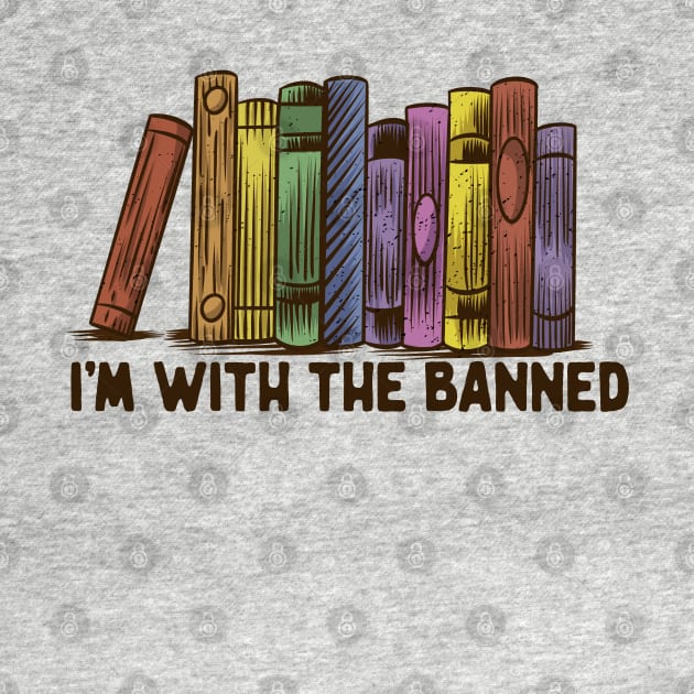 I'm With The Banned by reintdale